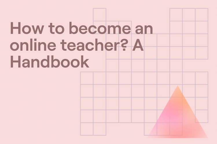 digital-product | How to become an online teacher? A Handbook